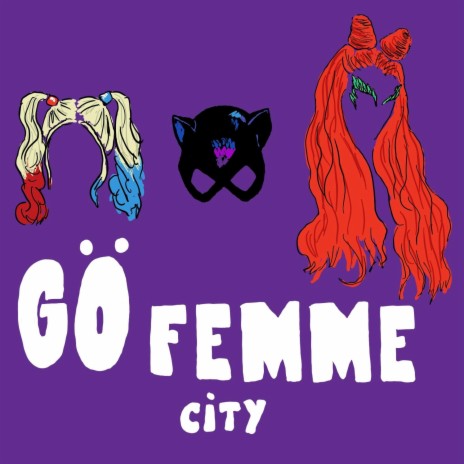 GöFemme City | Boomplay Music