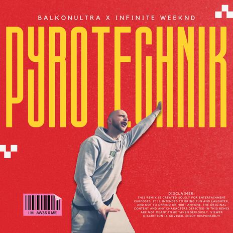 Pyrotechnik (Euro 2024 Mix) (Radio Edit) ft. Balkonultra | Boomplay Music
