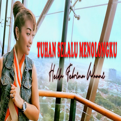 TUHAN SELALU MENOLONGKU | Boomplay Music