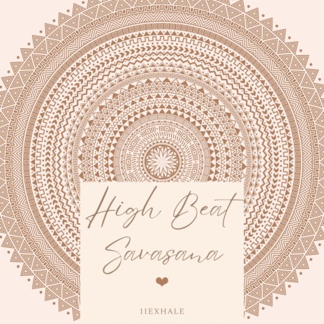 High Beat Savasana | Boomplay Music