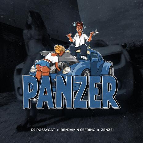 PANZER ft. Zen Zei, Benjamin Sefring & Disskant | Boomplay Music