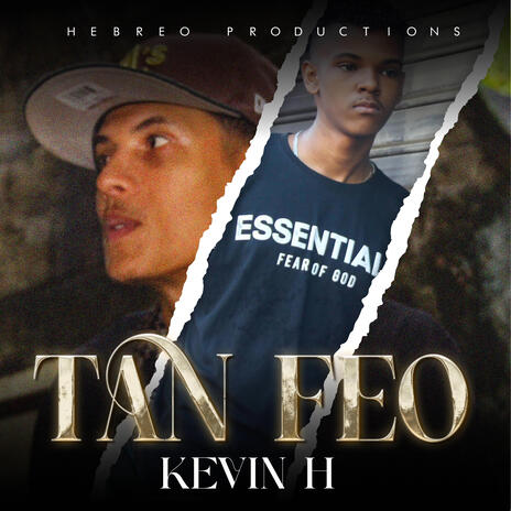 TAN FEO ft. Kevin H | Boomplay Music
