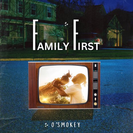 Family First | Boomplay Music