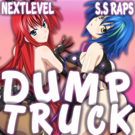 Dumptruck ft. S.S Rap | Boomplay Music