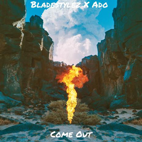 Come Out (Radio Edit) ft. Ado | Boomplay Music