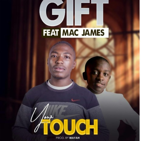 Your touch (feat. Mac James) | Boomplay Music