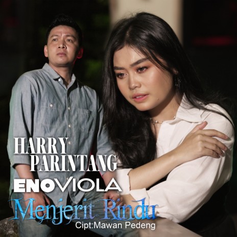 Menjerit Rindu ft. Eno Viola | Boomplay Music