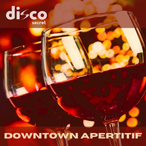 Downtown Aperitif (Original Mix) | Boomplay Music