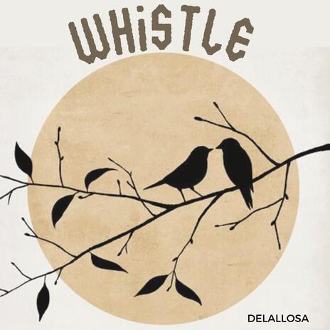 Whistle | Boomplay Music