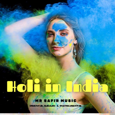 Holi in India | Boomplay Music