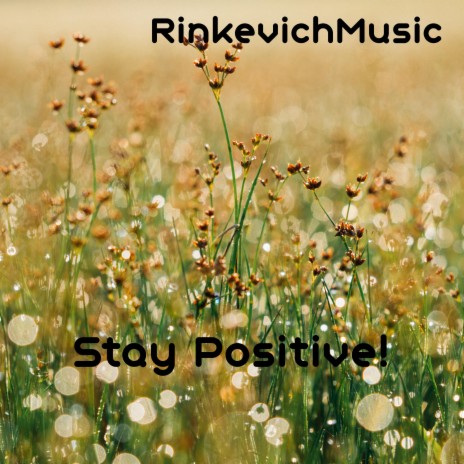 Stay Positive