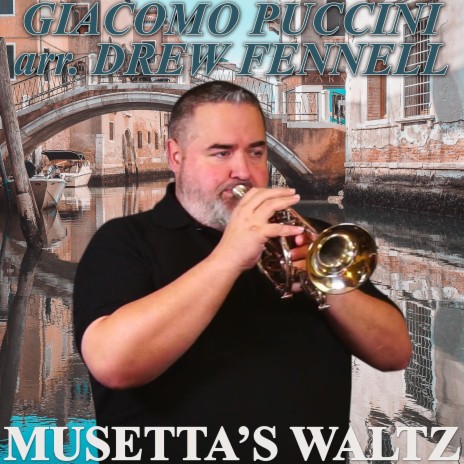 Musetta's Waltz ft. Drew Fennell