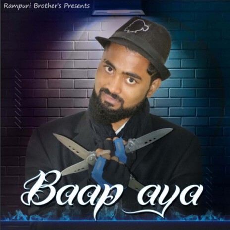 Baap Aaya | Boomplay Music