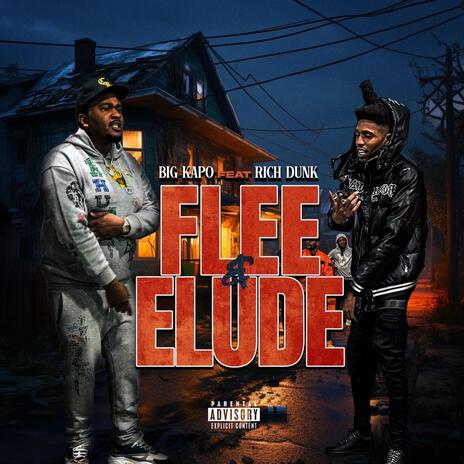 FLEE & ELUDE ft. Rich Dunk | Boomplay Music