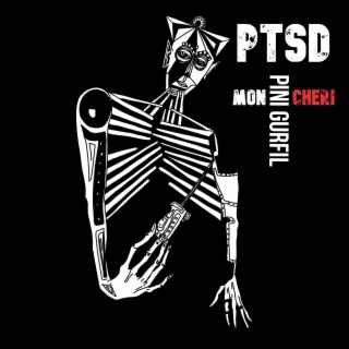 PTSD, Mon Cheri lyrics | Boomplay Music