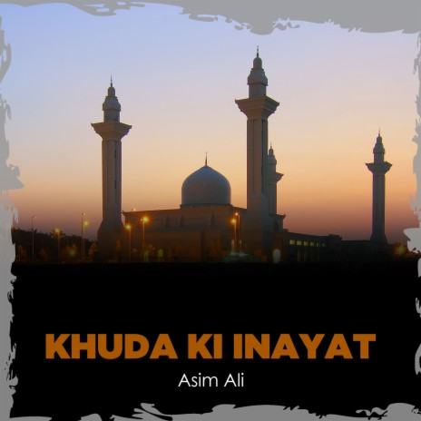 Khuda Ki Inayat | Boomplay Music