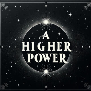 A Higher Power lyrics | Boomplay Music