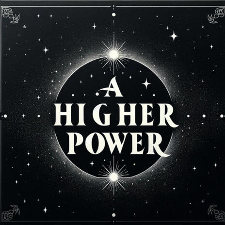 A Higher Power | Boomplay Music