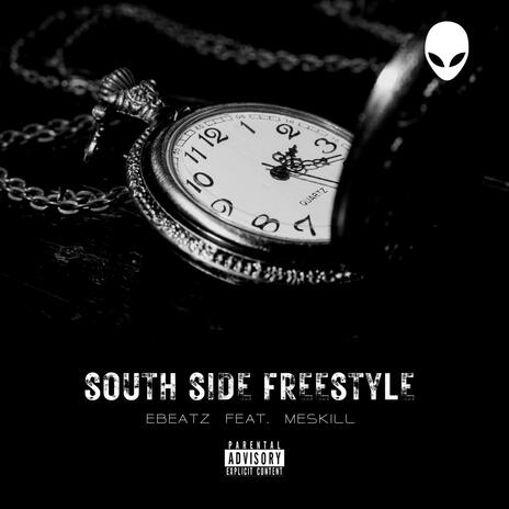 South side (freestyle) ft. Only1Meskill | Boomplay Music