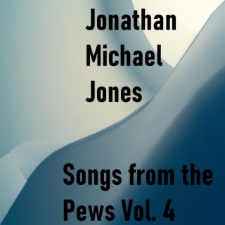 Songs from the Pews, Vol. 4