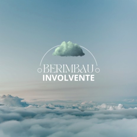 BERIMBAU INVOLVENTE ft. Mc Gw | Boomplay Music
