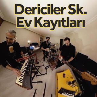 Dericiler Sk. Ev Kayıtları (Canlı)