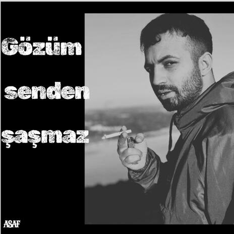 Gözüm Senden Şaşmaz | Boomplay Music