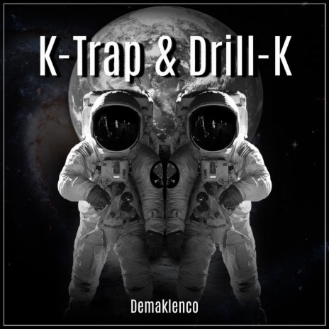 K-Trap & Drill-K | Boomplay Music