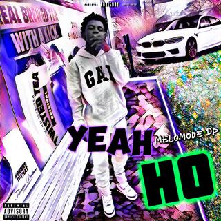 Yeah Hoe lyrics | Boomplay Music