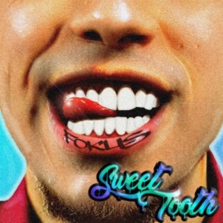 Sweet Tooth lyrics | Boomplay Music
