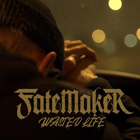 Wasted Life | Boomplay Music