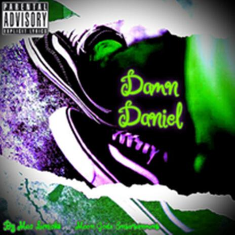 Damn Daniel | Boomplay Music