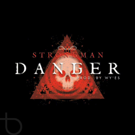 Danger | Boomplay Music