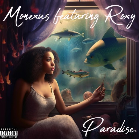 Paradise ft. Roxy | Boomplay Music