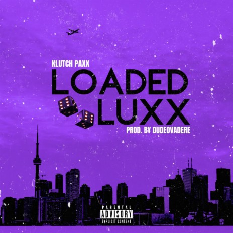 Loaded Luxx | Boomplay Music