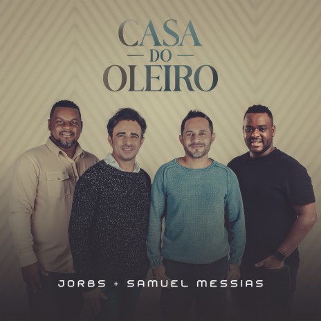 Casa do Oleiro ft. Samuel Messias
