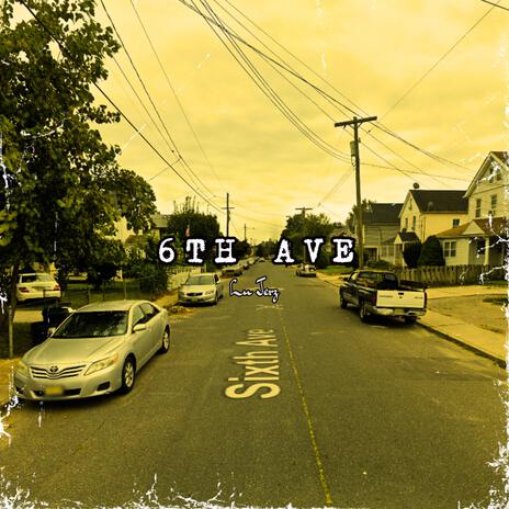 6th Ave | Boomplay Music