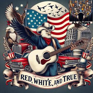 Red, White, and True