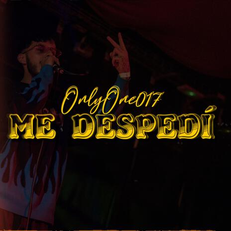 ME DESPEDÍ | Boomplay Music