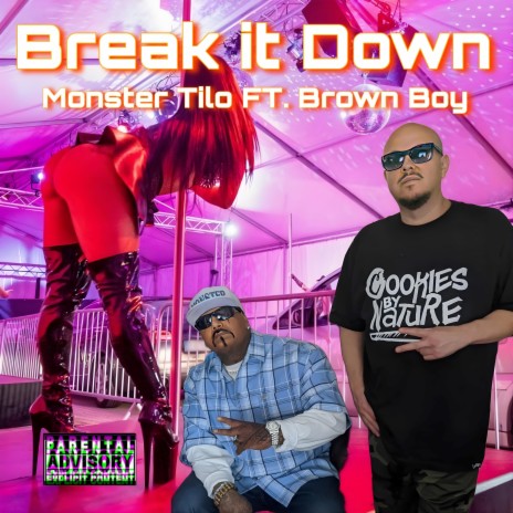 Break It Down ft. Brown Boy | Boomplay Music