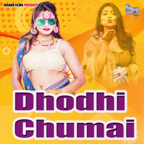 Dhodhi Chumai