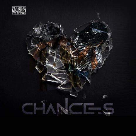 Chances | Boomplay Music