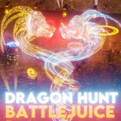 Dragon Hunt | Boomplay Music