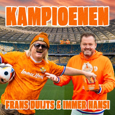 Kampioenen ft. Immer Hansi | Boomplay Music