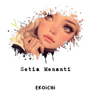 Setia Menanti lyrics | Boomplay Music