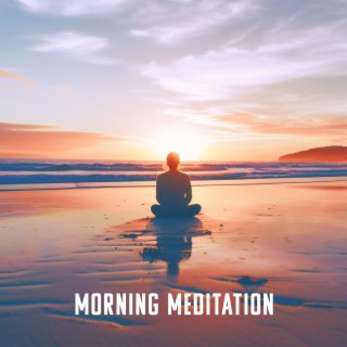 Morning Meditation