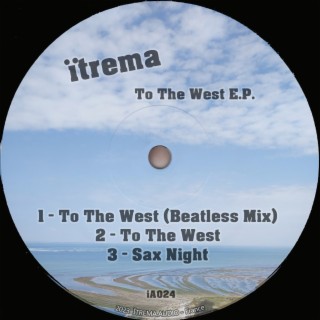 To The West E.P.