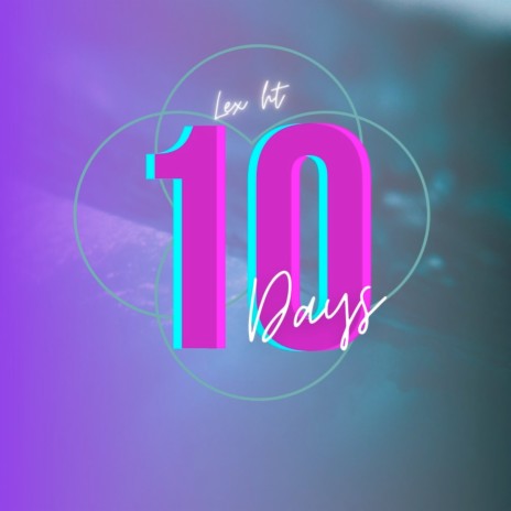 10 Days | Boomplay Music