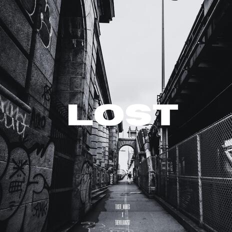 LOST ft. Tiger_Modes | Boomplay Music