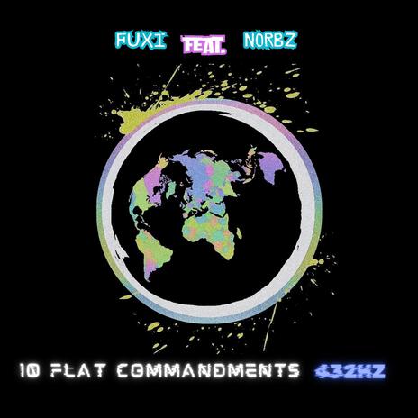 10 Flat Commandments ft. Norbz | Boomplay Music